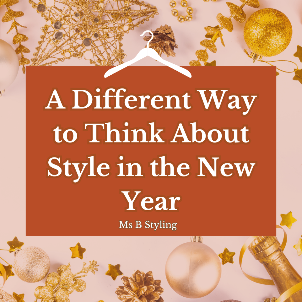 A Different Way to Think About Style in the New Year” on a soft, seasonal background